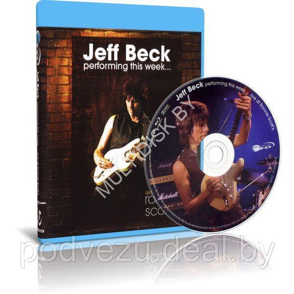Jeff Beck - Performing This Week... Live at Ronnie Scott's (2009) (Blu-ray) - фото 1 - id-p197569512