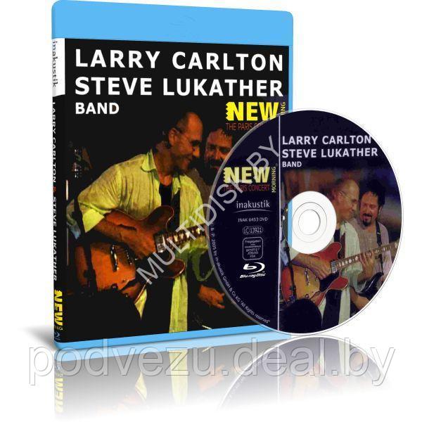 Larry Carlton and Steve Lukather Band - The Paris Concert (2010) (Blu-ray) - фото 1 - id-p201798211