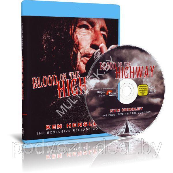 Ken Hensley - Blood On the Highway (2008) (Blu-ray) - фото 1 - id-p201798213