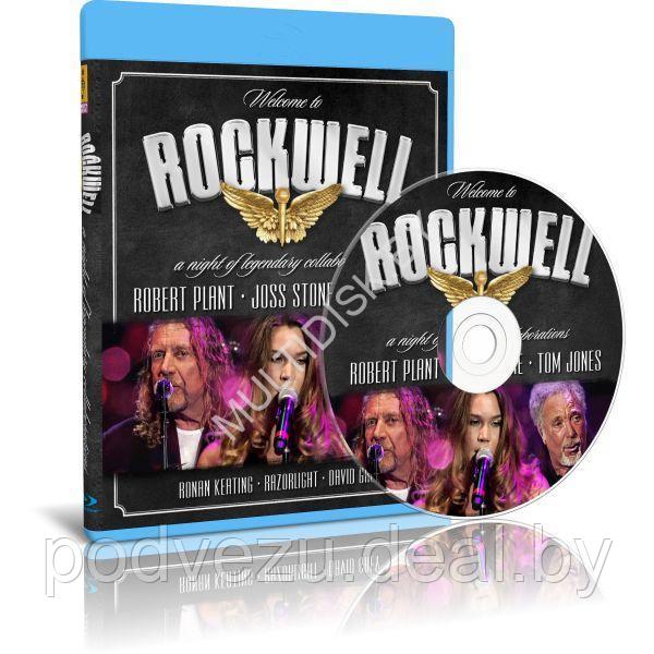 Welcome to Rockwell - A Night of Legendary Collaborations (2009) (Blu-ray) - фото 1 - id-p201798312
