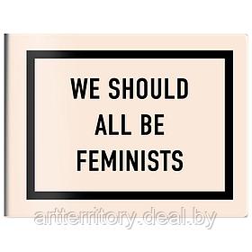 Кардхолдер. We should all be feminists (в форме книжки, 215х65 мм)