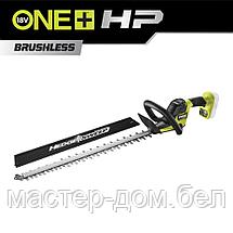 ONE + / Кусторез RYOBI HP RY18HTX60A-0 (без батареи), фото 3