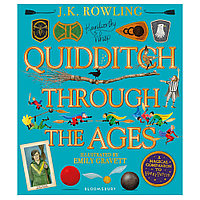 Книга на английском языке "Quidditch Through the Ages Illustr. HB", Rowling J.K.