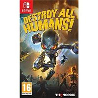 Nintendo Игра Destroy All Humans! для Nintendo Switch