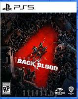 Sony Back 4 Blood игра для PlayStation 5 (PS5) и PlayStation 4 (PS4)
