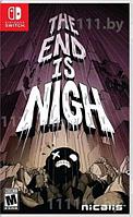 Nintendo The End is Nigh Nintendo Switch \\ Зе Энд ис Найд Нинтендо Свитч