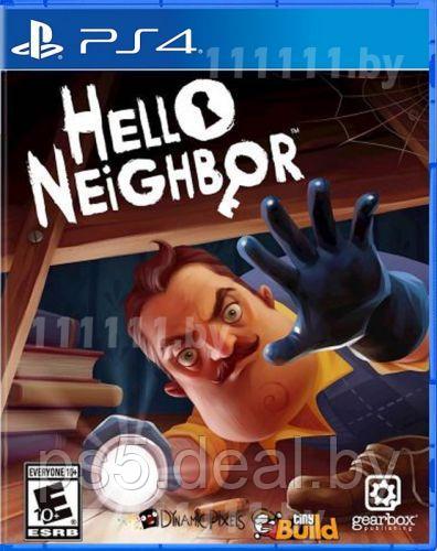 PS4 Уценённый диск обменный фонд Hello Neighbor PS4 \\ Привет Сосед для ПС4 - фото 1 - id-p203862935