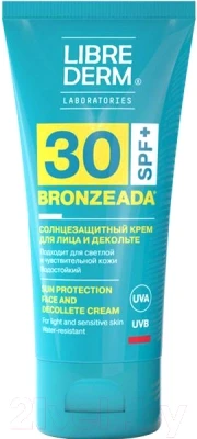 Крем солнцезащитный Librederm Bronzeada для лица и зоны декольте SPF30 - фото 1 - id-p206771027