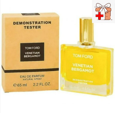 Тестер Арабский Tom Ford Venetian Bergamot / EDP 65 ml