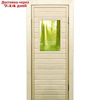 Дверь для бани со стеклом (40*60), "Утренний лес", 170×70см, коробка из осины