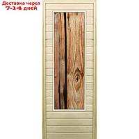 Дверь для бани со стеклом (43*129), "Дерево", 180×70см, коробка из осины