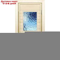 Дверь для бани со стеклом (40*60), "Лёд", 180×70см, коробка из осины