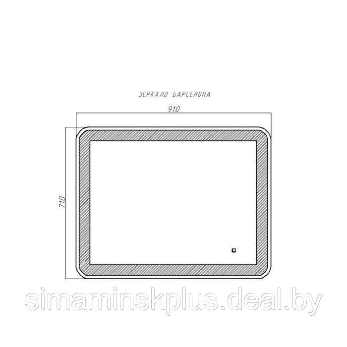 Зеркало Барселона 910х710 с подсветкой 2,6 х 91 х 71 - фото 3 - id-p207964238