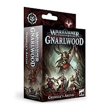 Warhammer Underworlds Гнарлвуд – Аренаи Гризелла / Gnarlwood – Gryselle's Arenai (арт. 109-19)
