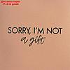 Сумка молодёжная через плечо Sorry, I'm not a gift, цвет бежевый, фото 2