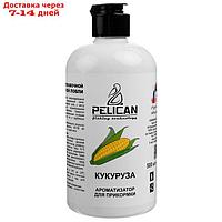 Ароматизатор PELICAN, кукуруза, 500 мл.