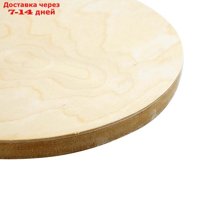 Планшет круглый деревянный фанера d-30 х 2 см, сосна, Calligrata - фото 4 - id-p209933317