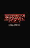 Блокнот Monsters party. Блокнот для записи очень странных дел (черная обложка)