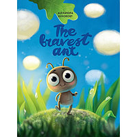 Книга на английском языке The bravest Ant