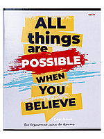 Тетрадь общая 96 листов в клетку. All things possible when you believe