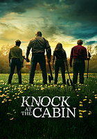 Стук в хижине Стук в дверь Knock at the Cabin (М. Найт Шьямалан M. Night Shyamalan) 2023, США, триллер