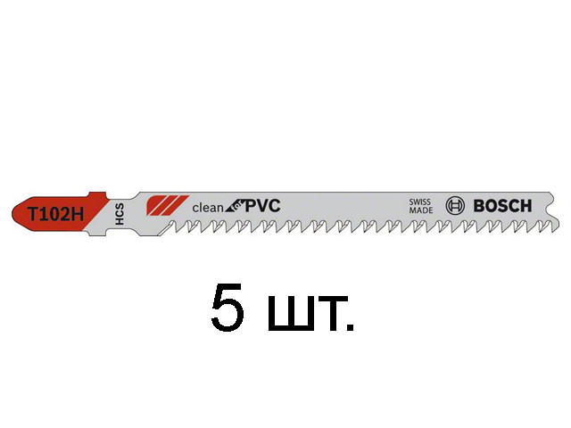 Пилка лобз. по пластику T102H (5 шт.) BOSCH (пропил прямой, тонкий, аккуратный и чистый рез) - фото 1 - id-p206887693