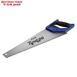 Ножовка по дереву TUNDRA, 2К рукоятка, 3D заточка, каленый зуб, 7-8 TPI, 400 мм