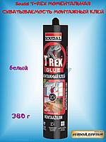 Soudal T-REX МОМЕНТАЛЬНАЯ СХВАТЫВАЕМОСТЬ МОНТАЖНЫЙ КЛЕЙ