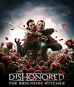 Dishonored: The Brigmore Witches (копия лицензии)  PC