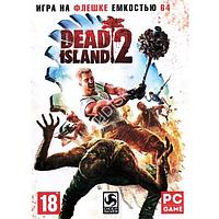 DEAD ISLAND 2 Репак (DVD BOX + флешка 64 ГБ) PC
