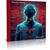 Gravity Fields - Disruption (2023) (Audio CD)