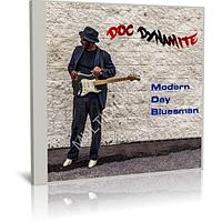 Doc Dynamite - Modern Day Bluesman (2023) (Audio CD)