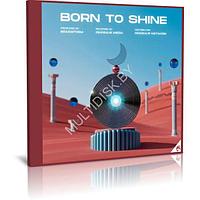 Brainstorm - Born To Shine (2023) (Audio CD)