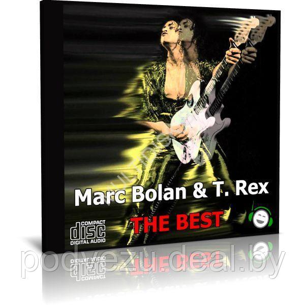 Marc Bolan And T. Rex - The Very Best Of (Audio CD) - фото 1 - id-p217733311