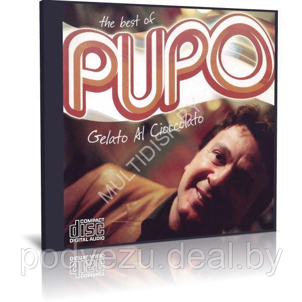 Pupo - Gelato Al Cioccolato - The Best Of Pupo (Audio CD) - фото 1 - id-p217733317