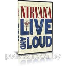 Nirvana - Live and Loud (2013) (8.5Gb DVD9)