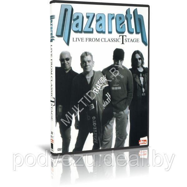 Nazareth - Live From Classic T Stage (2005) (8.5Gb DVD9) - фото 1 - id-p217732429