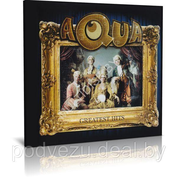Aqua - Greatest Hits (Audio CD) - фото 1 - id-p217733386
