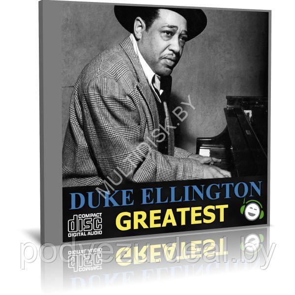 Duke Ellington - Greatest Jazz (Audio CD) - фото 1 - id-p217733411