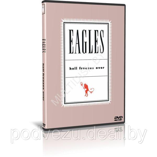 Eagles - Hell Freezes Over (1994) (8.5Gb DVD9) - фото 1 - id-p217732823