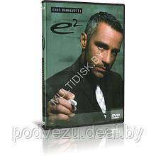 Eros Ramazzotti - E2 (2007) (DVD)