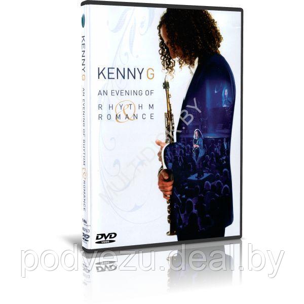 Kenny G - An Evening of Rhythm and Romance Details (2009) (8.5Gb DVD9) - фото 1 - id-p217732855