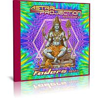 Astral Projection - Mahadeva (Faders Remix) (2023) (Audio CD)