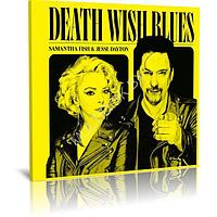 Samantha Fish & Jesse Dayton - Death Wish Blues (2023) (Audio CD)