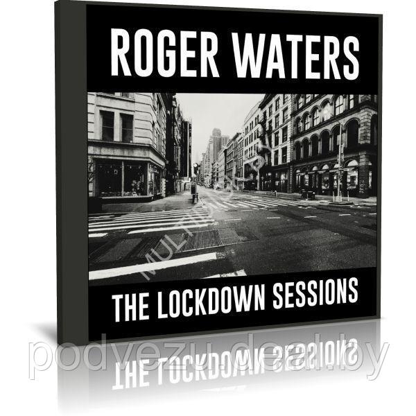 Roger Waters - The Lockdown Sessions (Audio CD) - фото 1 - id-p217732018