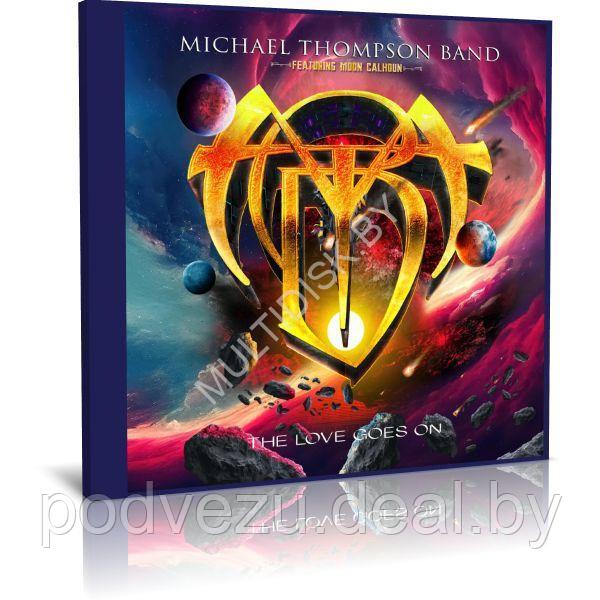 Michael Thompson Band - The Love Goes On (2023) (Audio CD) - фото 1 - id-p217732151