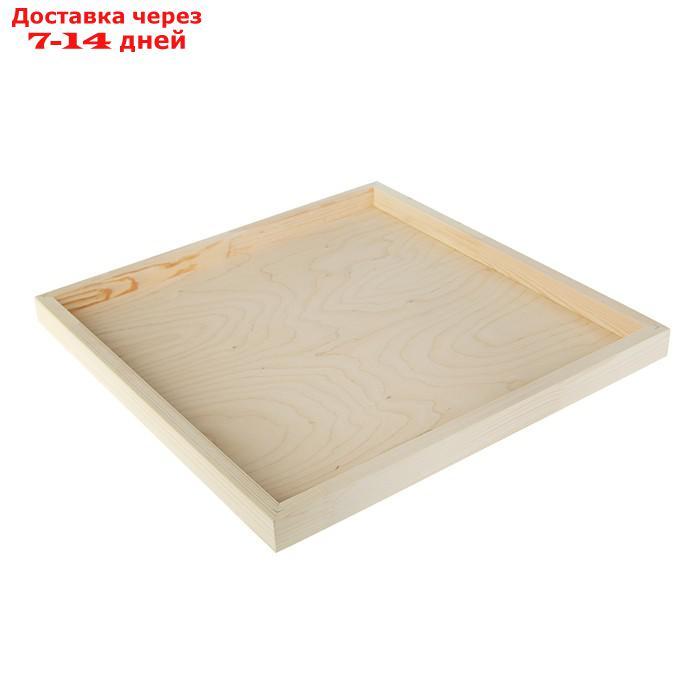 Планшет деревянный, с врезанной фанерой, 50 х 50 х 3,5 см, глубина 0.5 см, сосна - фото 3 - id-p218240864
