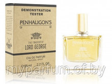 Мужская парфюмерная вода Penhaligon's The Tragedy of Lord George edp 65ml (TESTER)