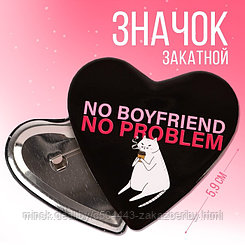 Значок закатной "No problen", 5,9 х 5,3 см