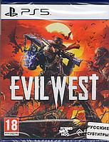 Evil West для PlayStation 5 (PS5 Злой Запад Диск русские субтитры)